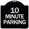Signmission 10 Minute Parking Heavy-Gauge Aluminum Architectural Sign, 18" x 18", BW-1818-24645 A-DES-BW-1818-24645 - alternate 1